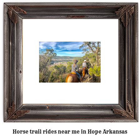 horse trail rides near me in Hope, Arkansas